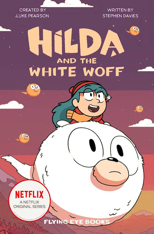 Cover of chapter book 'Hilda and the White Woff' by Stephen Davies and Seaerra Miller