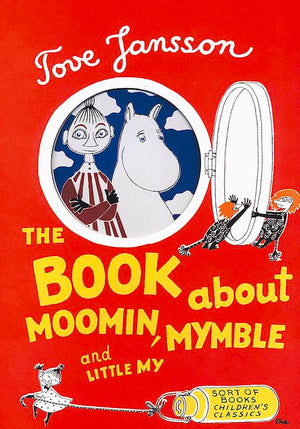 Cover of picture book 'The Book About Moomin, Mymble, and Little My' by Tove Jansson