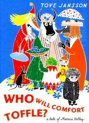 Cover of picture book 'Who Will Comfort Toffle?' by Tover Jansson