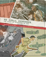 We Shall Remember: The Story of Singapore at War