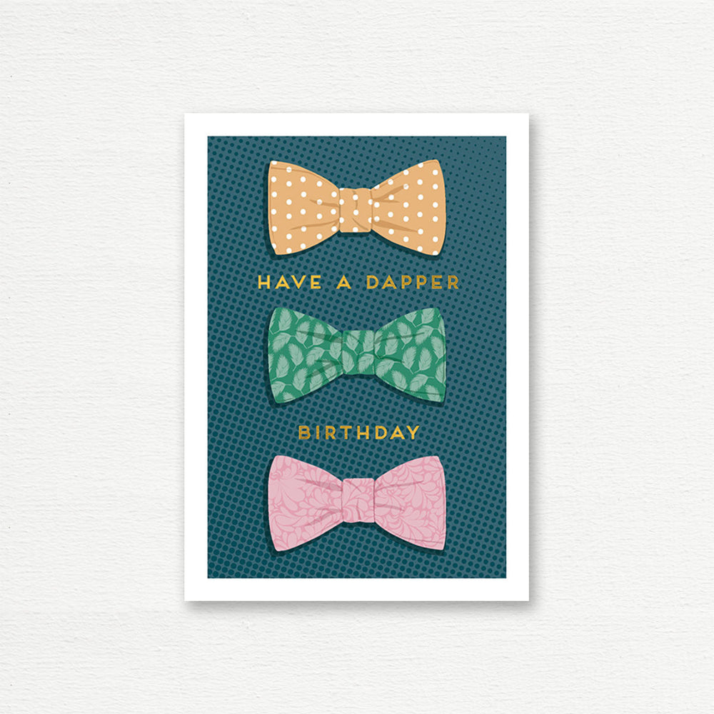 BIRTHDAY CARD <br> Have A Dapper Birthday